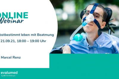 Webinar Selbstbestimmt Leben mit Beatmung
