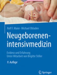 Neugeborenenintensivmedizin: Evidenz und Erfahrung