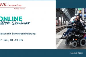 Reisen mit dem E-Rollstuhl – Webinar mit Marcel Renz