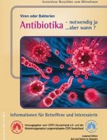 Viren oder Bakterien: Antibiotika – notwendig ja…..aber wann?