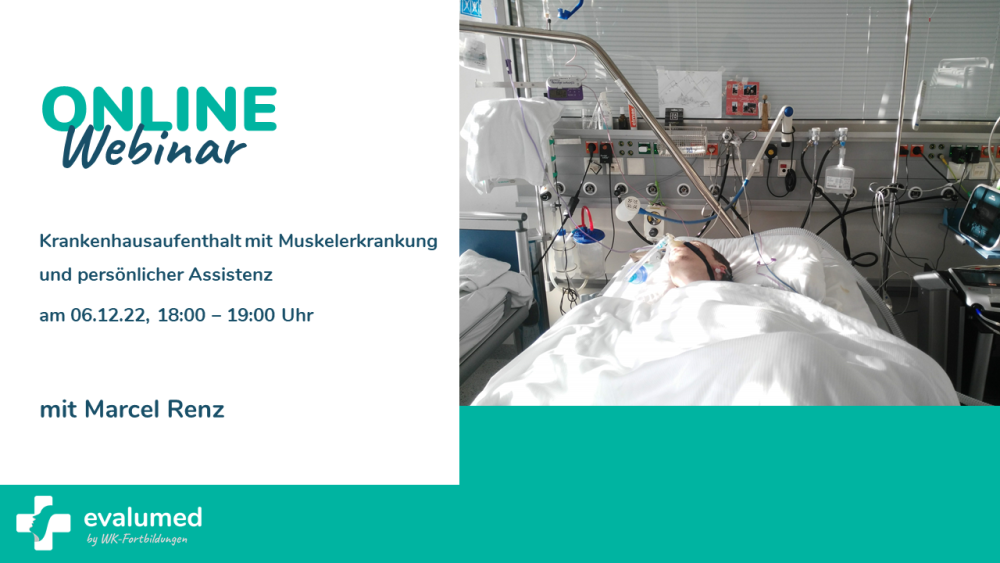 Krankenhaus-Aufenthalt mit Muskelerkrankung und persönlicher Assistenz – Webinar mit Marcel Renz am 6.12.22