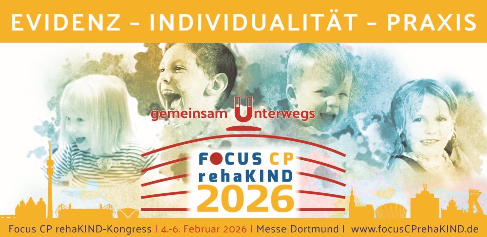 Focus CP rehaKIND 2026 – Der führende interdisziplinäre Kongress für Medizin, Therapie und Hilfsmittelversorgung von Kindern und Jugendlichen mit Behinderungen lädt erneut nach Dortmund ein