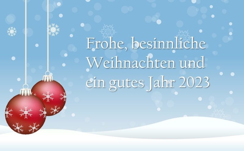Frohe Weihnachten und ein gutes Jahr 2023