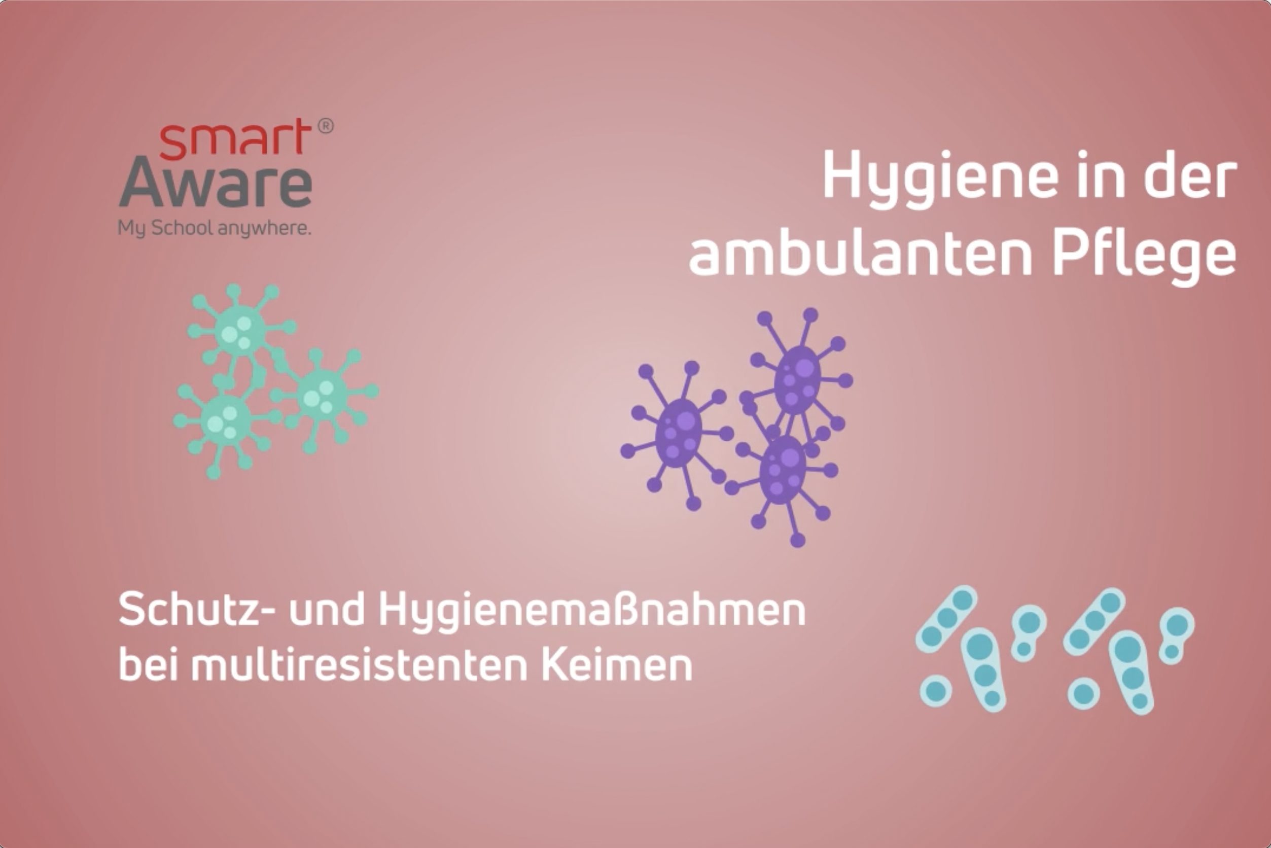 Jetzt online schulen: Hygiene in der ambulanten Pflege bei multiresistenten Keimen