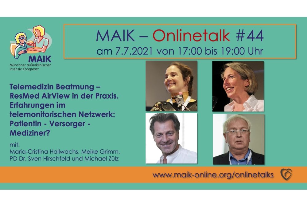 Einladung zum MAIK Onlinetalk am 7. Juli von 17:00 – 19:00 Uhr, „Telemedizin Beatmung – ResMed AirView in der Praxis“