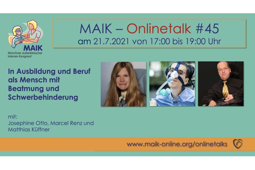 MAIK Onlinetalk „In Ausbildung und Beruf als Mensch mit Beatmung und Schwerbehinderung“