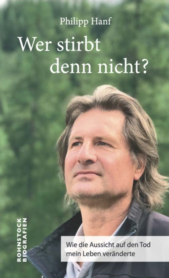 Wer stirbt denn nicht? Wie die Aussicht auf den Tod mein Leben veränderte