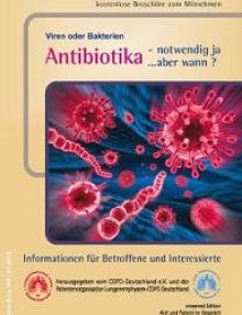 Viren oder Bakterien: Antibiotika – notwendig ja…..aber wann?