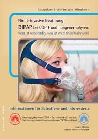 Patientenratgeber: Nicht-invasive Beatmung BiPAP bei COPD und Lungenemphysem – was ist notwendig, was ist medizinisch Sinnvoll?