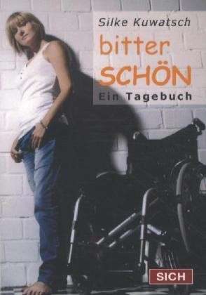 Literaturtipp: bitter schön – Ein Tagebuch